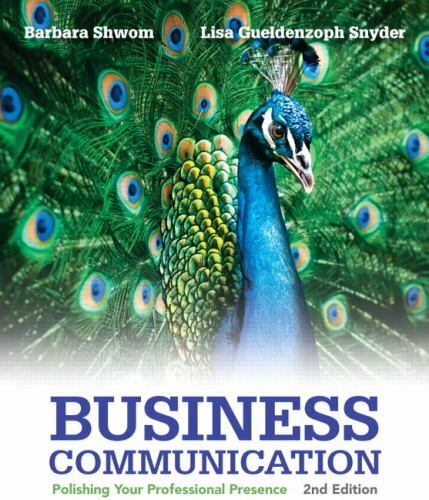 Business Communication: Polishing Your Professional Presence [ Shwom, Barbara ]