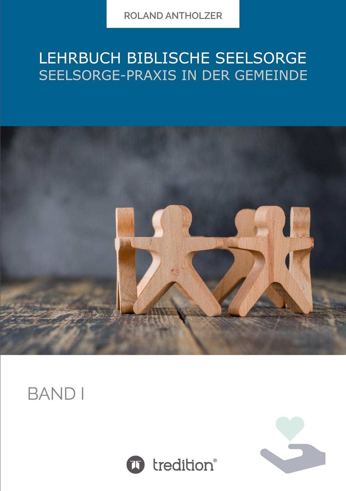 Thumbnail - Lehrbuch Biblische Seelsorge | Roland Antholzer | Taschenbuch | 001 |