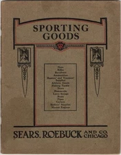 Original Antique 1910's Sears. Roebuck Co. Sporting Goods Catalog, RARE one