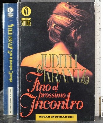 OSCAR. FINO ALL'ULTIMO INCONTRO. JUDITH KRANTZ. MONDADORI.