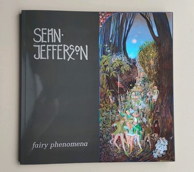 Sean Jefferson Fairy phenomena Exhibition Paint Catalog 2026 Messum's London New