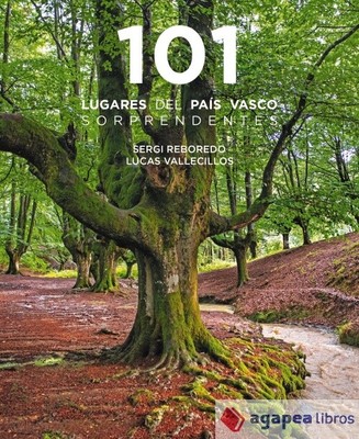 101 Destinos del País Vasco sorprendentes. NUEVO. ENVÍO URGENTE (Agapea)