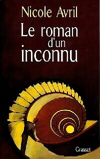 Der Roman eines Unbekannten - Nicole Avril - V82107