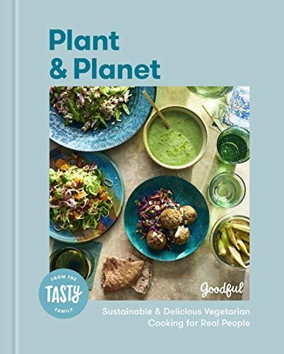 Plant and Planet: Sustainable and Delicious Vegetarian Cooking
