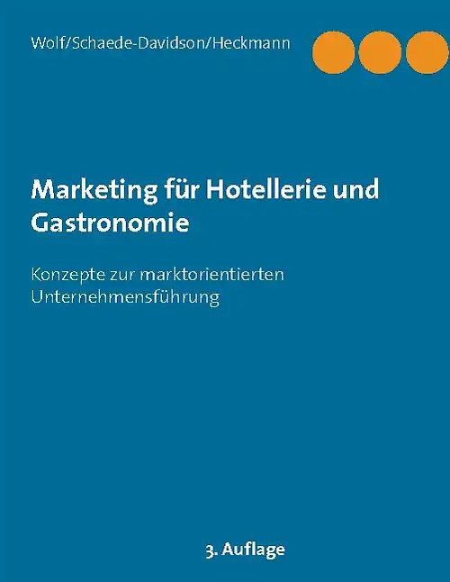 Marketing für Hotellerie und Gastronomie