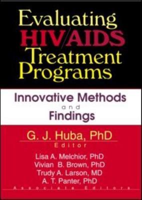 Evaluating HIV/Aids Treatment Programs : Innovative Methods and Findings, Pap...