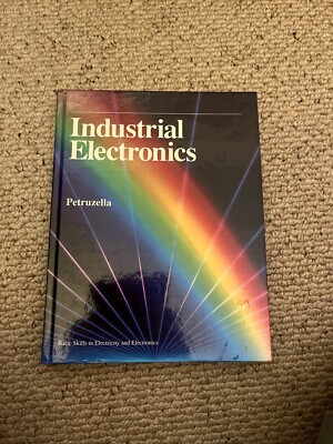 Industrial Electronics Petruzella Basic Skills in Electricity & Elect HB (B42)