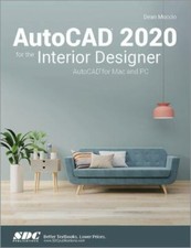AutoCAD 2020 for the Interior Designer by Muccio, Dean