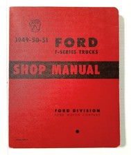 Vintage Ford 1949-50-51 F-series Trucks Shop Manual Ford Motor Company
