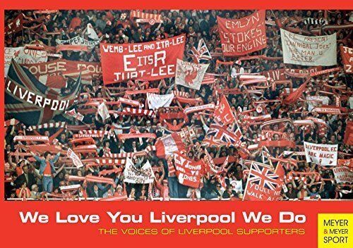 We Love You Liverpool Do - Voices Of FC Supporteurs - Football Livre - Afbeelding 1 van 2