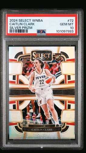 2024 PANINI SELECT WNBA SILVER PRIZM #72 CAITLIN CLARK ROOKIE RC PSA 10 15A