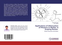 Vishwanath Singh (U. A.) | Applications Of Attenuation Of Photons In Matter:...