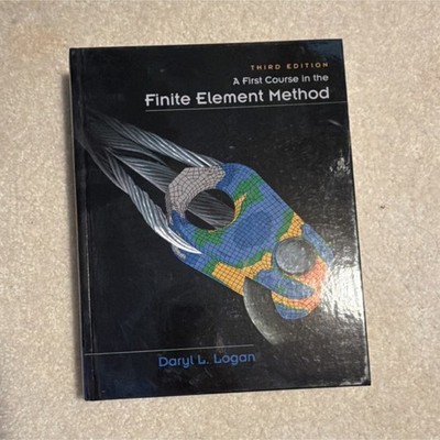A First Course in the Finite Element Method Third Edition Daryl L. Logan Hardco 