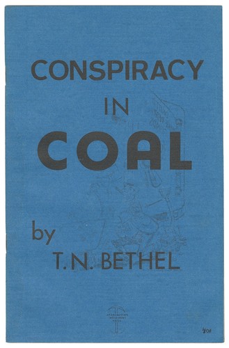 T N Bethel / Verschwörung in der Kohle 1972