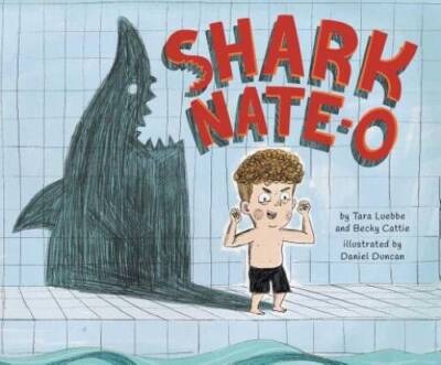 Shark Nate-O - Hardcover By Luebbe, Tara - VERY GOOD