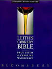 Leith's Cookery Bible by Prue Leith, Caroline Waldegrave (Hardback, 1996)