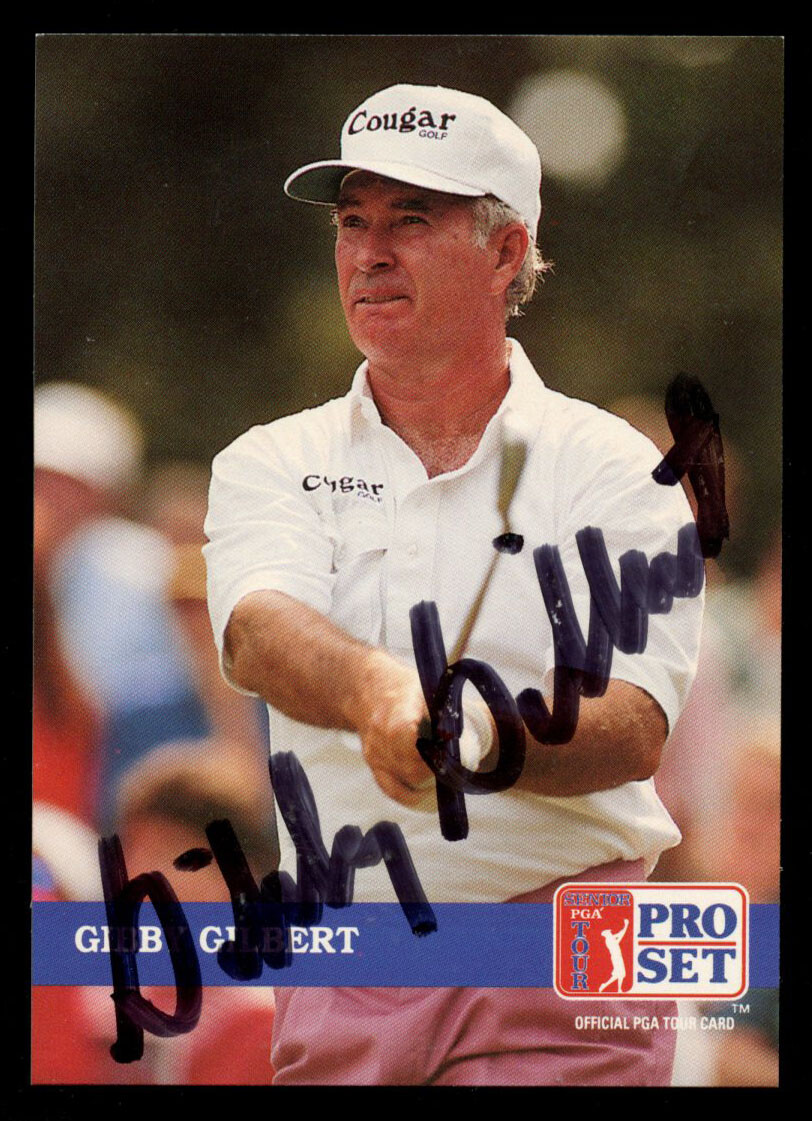 Gibby Gilbert #223 signed autograph auto 1992 Pro Set Golf Trading Card