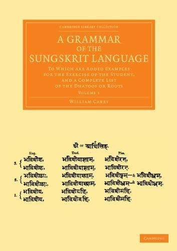 A Grammar of the Sungskrit Language Carey Paperback 9781108055963 Volume 1