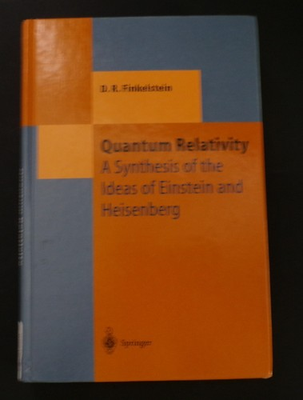 #ad Quantum Relativity A Synthesis of the Ideas of Einstein and Heisenberg Mint copy $98.00