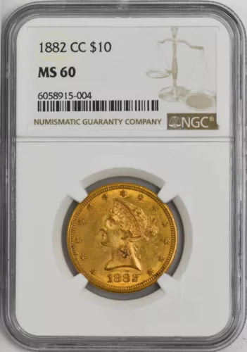 1882-CC $10 Gold Liberty MS60 NGC 945264-5