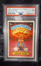🔥1985 Topps Garbage Pail Kids Series 1 ADAM BOMB CHECKLIST  PSA 7
