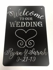Custom Wedding Sign 12x18 Engraved Aluminum