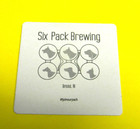 NEW SIX PACK BREWING CRAFT BEER COASTER BRISTOL RHODE ISLAND SIX DOGS JOIN OUR.. — photo 1