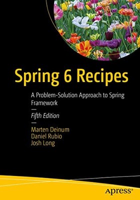 Frühling 6 Rezepte: Ein Problemlösungsansatz für den Frühlingsrahmen von Marten Dei