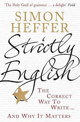 Simon Heffer Strictly English (Paperback) (UK IMPORT)