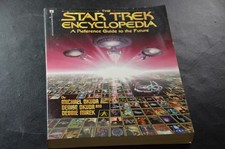 The Star Trek Encyclopedia A Reference Guide to the Future