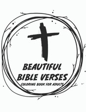 Beautiful Bible Verse Coloring Book For Adults: Christian Faith Coloring Pages w