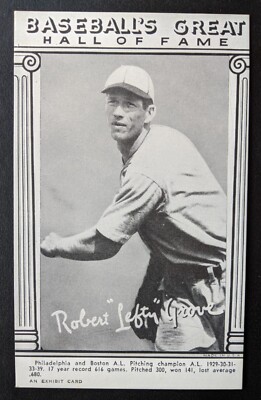 1948 BASEBALL'S GREAT HALL OF FAME EXHIBITS ROBERT LEFTY GROVE - HIGH GRADE CARD