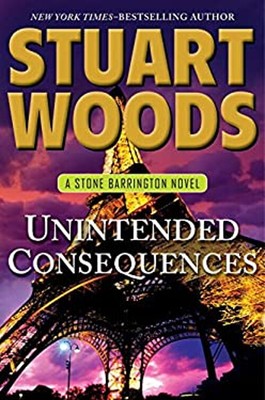 Unintended Consequences Hardcover Stuart Woods