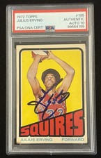 JULIUS ERVING SIGNED 1972 TOPPS #195 ROOKIE CARD DR.J RC PSA/DNA AUTO 10