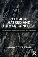 Religious Hatred And Human Conflict Andrew Floyer Acland Taschenbuch Englisch