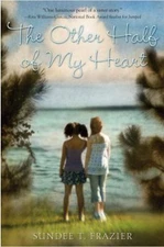 The Other Half of My Heart by Frazier, Sundee Tucker