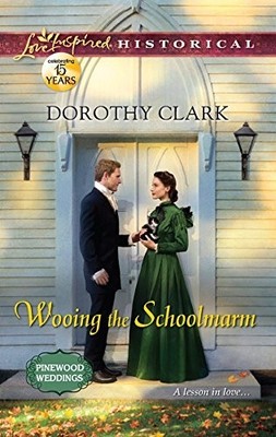 Wooing the Schoolmarm (Love Inspired..., Clark, Dorothy