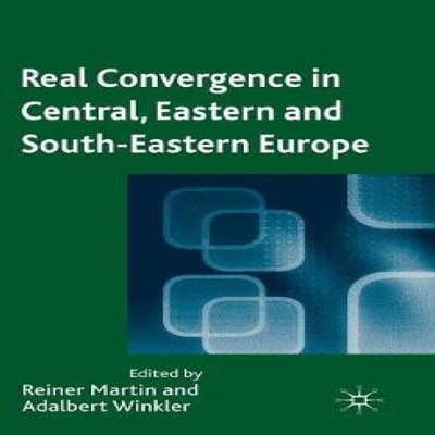 Real Convergence in Central Eastern and South-Eastern Europe Spri