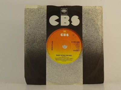 BOB DYLAN BABY STOP CRYING (92) 2 Track 7'' Single including Company Sleeve CBS