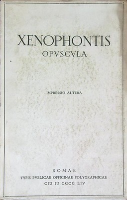 XENOPHONTIS OPUSCULA. ALTERA DRUCK AA.VV.