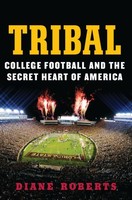 Tribal - College Football And The Secret Heart Of America on sale Tribal - College Football And The Secret Heart Of America on sale