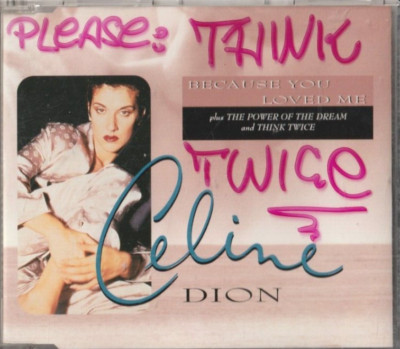 CD  Celine Dion     Because You Loved Me (Theme From Up Close & Personal)  
