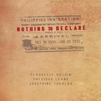Nothing to Declare Manila 2011 Flaudette Datuin Paperback Lulu Pr