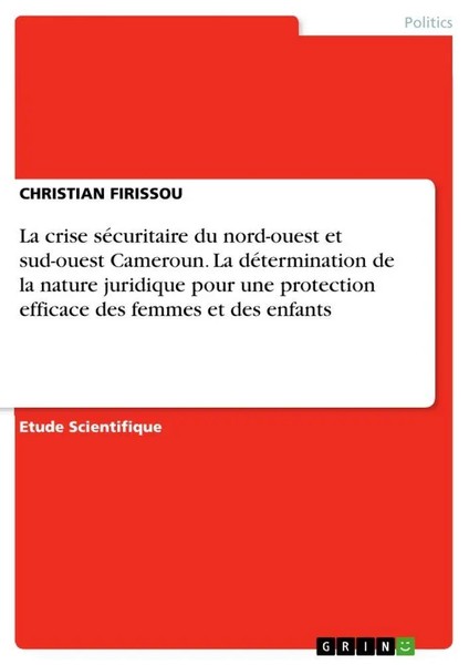 La Crise SéCuritaire Du Nord-Ouest Et Sud-Ouest Cameroun. La DéTermination De...-image
