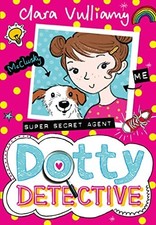 Dotty Detective (Dotty Detective, Book 1) by Vulliamy, Clara Book The Cheap Fast