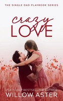 Crazy Love Willow Aster Taschenbuch Englisch 2025 Willow Aster Ean 9781964527062