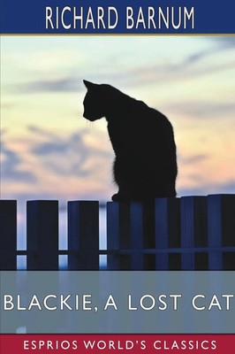 Richard Barnum | Blackie, a Lost Cat | Taschenbuch | Englisch (2025) | Blurb