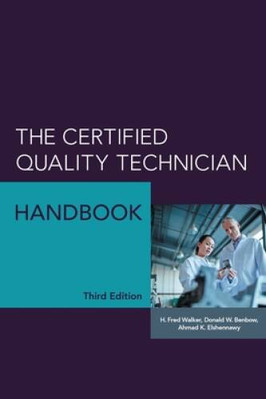 The Certified Quality Technician Handbook - Hardcover - GOOD