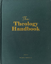 The Theology Handbook Hardcover The Daily Gra...