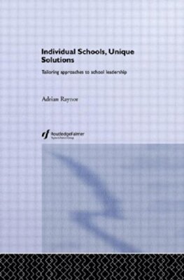 Individual Schools, Unique Solutions: Tailoring Approaches to Sc